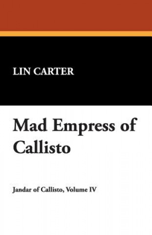 Книга Mad Empress of Callisto Lin Carter