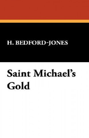 Книга Saint Michael's Gold H Bedford-Jones