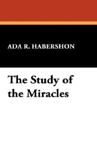 Kniha Study of the Miracles ADA R Habershon
