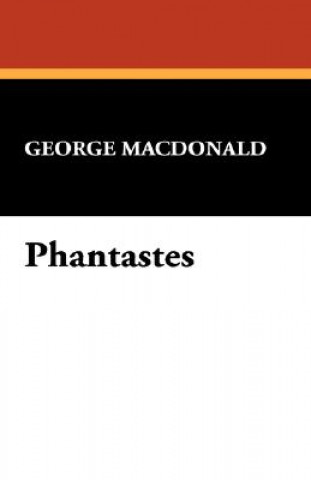 Knjiga Phantastes George MacDonald