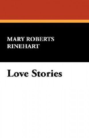 Libro Love Stories Mary Roberts Rinehart