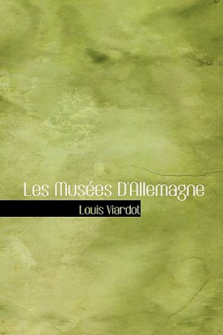 Buch Les Musaces D'Allemagne Louis Viardot