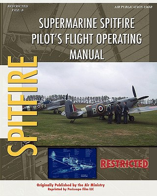 Carte Supermarine Spitfire Pilot's Flight Operating Manual Air Ministry