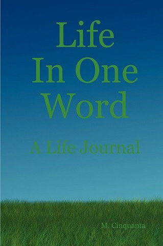Knjiga Life In One Word Matt Cinquanta