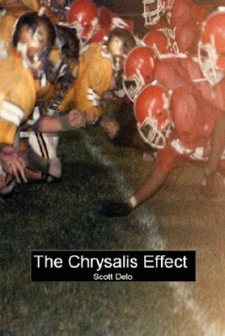 Book Chrysalis Effect Scott Delo