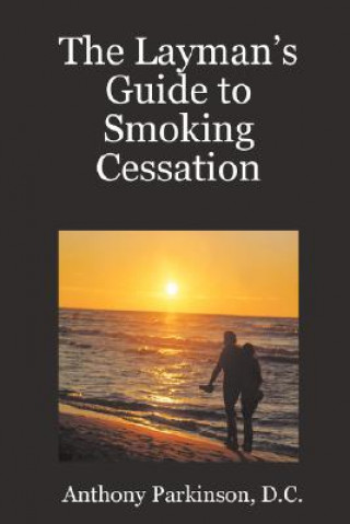 Libro Layman's Guide to Smoking Cessation Parkinson