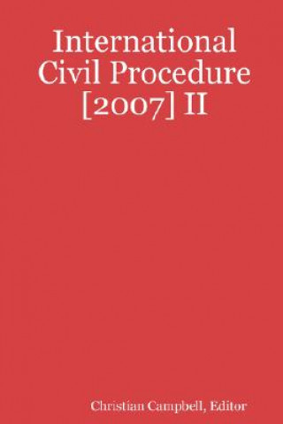 Książka International Civil Procedure [2007] II Campbell