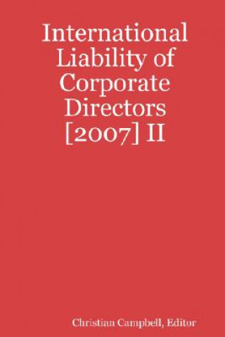 Carte International Liability of Corporate Directors [2007] II Campbell