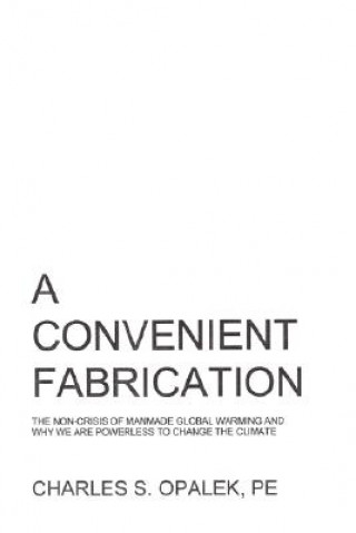 Kniha Convenient Fabrication Charles Opalek