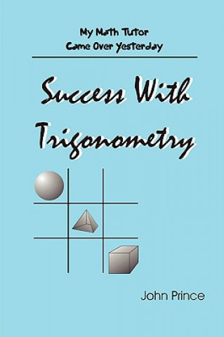 Kniha Success With Trigonometry John Prince