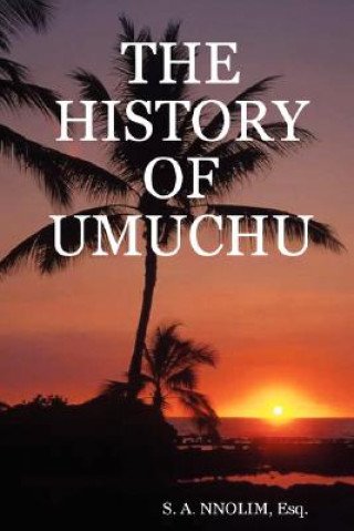 Kniha History of Umuchu S. A. Nnolim