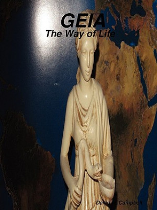 Carte GEIA-The Way of Life Dr. David N. Campbell