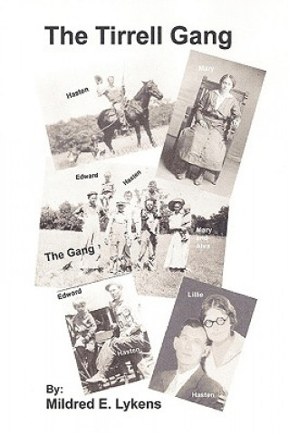Knjiga Tirrell Gang Mildred E. Lykens