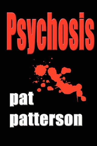 Könyv Psychosis Pat Patterson