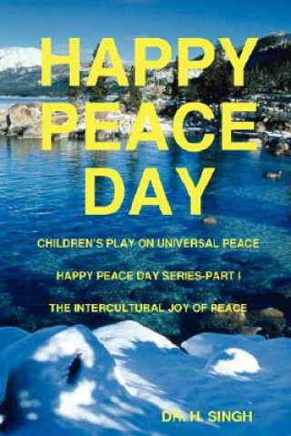 Kniha Happy Peace Day DR. H. SINGH