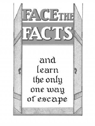 Książka Face The Facts and Learn the Only One Way of Escape Joseph F. Rutherford