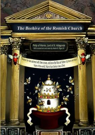 Libro Beehive of the Romish Church Philip Of Marnix