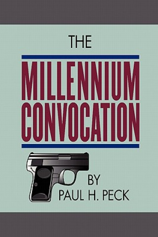 Knjiga Millennium Convocation Paul Peck