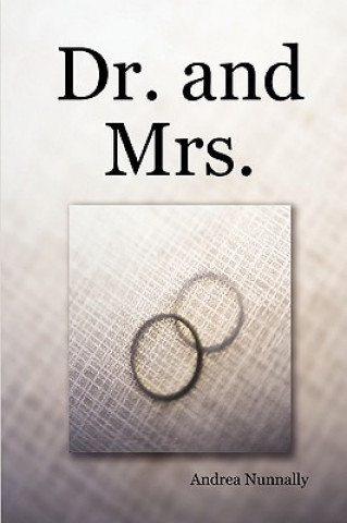 Könyv Dr. and Mrs. Andrea Nunnally