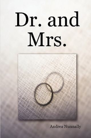 Libro Dr. and Mrs. Andrea Nunnally