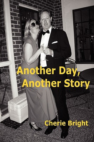 Knjiga Another Day, Another Story Cherie Bright