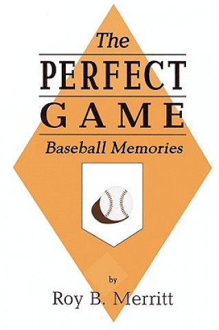 Kniha Perfect Game Roy B. Merritt