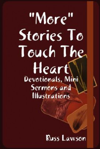 Kniha "More" Stories to Touch the Heart Russ Lawson