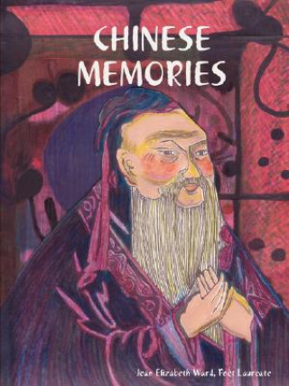 Könyv Chinese Memories Jean Elizabeth Ward