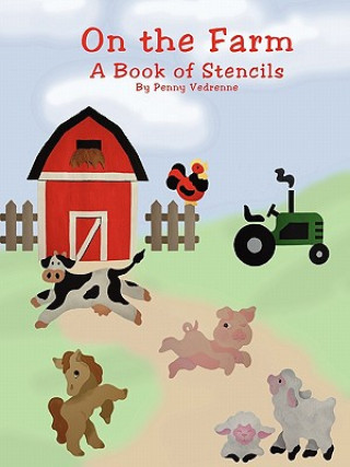 Könyv On the Farm Penny Vedrenne
