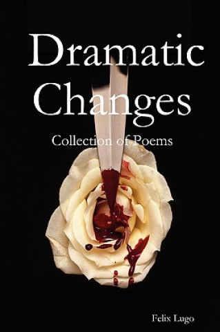 Libro Dramatic Changes Felix Lugo