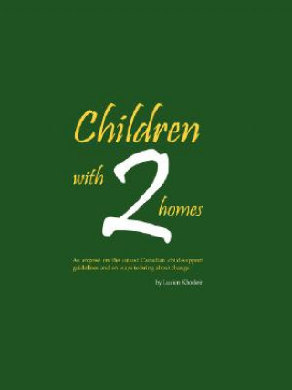 Kniha Children with 2 Homes Author Lucien Khodeir