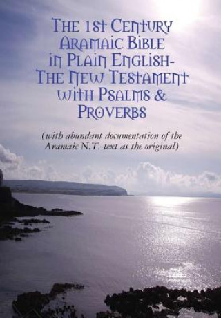 Knjiga Original Aramaic New Testament in Plain English Rev. David Bauscher