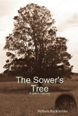 Book Sower's Tree William Burkholder