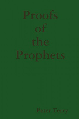 Könyv Proofs of the Prophets Peter Terry