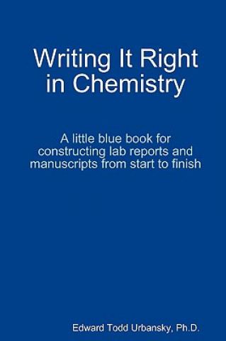 Книга Writing It Right in Chemistry - A Little Blue Book Edward Urbansky