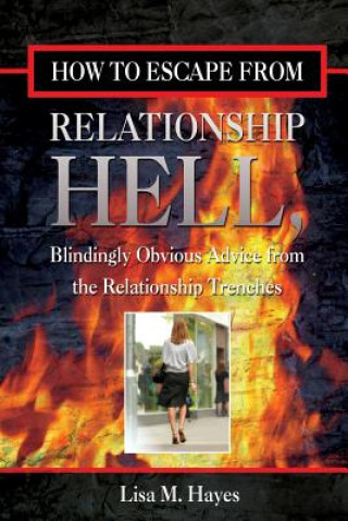 Könyv How to Escape from Relationship Hell Lisa Hayes