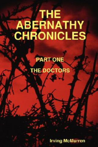 Buch Abernathy Chronicles Irving McMurren