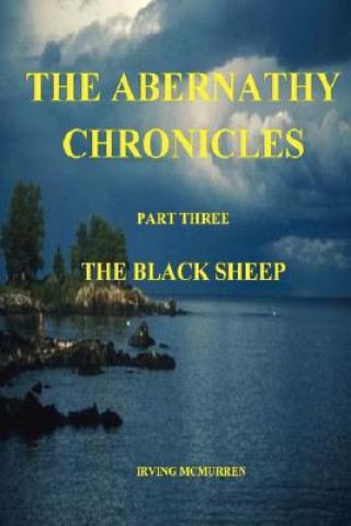 Kniha Abernathy Chronicles Irving McMurren