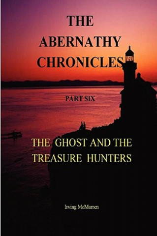 Livre Abernathy Chronicles Irving McMurren