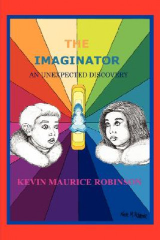 Carte Imaginator: An Unexpected Discovery Kevin Maurice Robinson