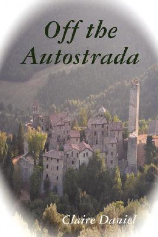 Book Off the Autostrada Claire Daniel