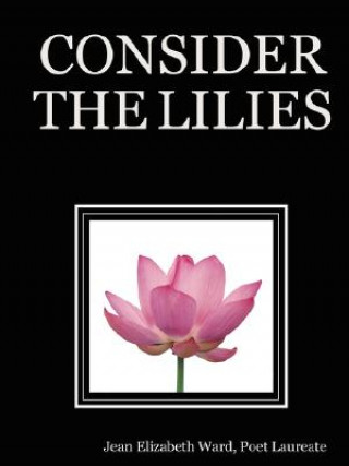 Kniha Consider the Lilies Ward