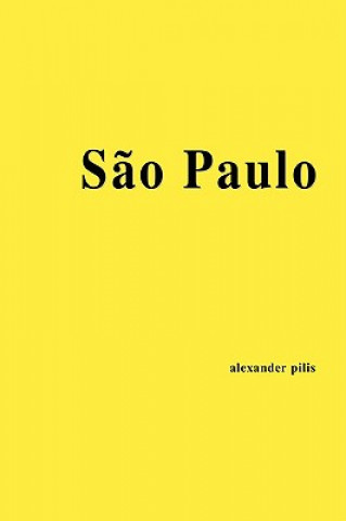 Knjiga Architecture Parallax : Sao Paulo Alexander Pilis