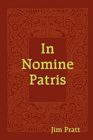 Könyv In Nomine Patris Jim Pratt