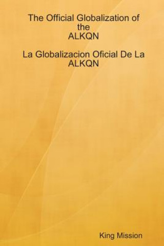 Kniha Official Globalization of the ALKQN King Mission