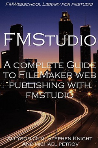 Carte Complete Guide to FileMaker Web Publishing with FMStudio Michael Petrov