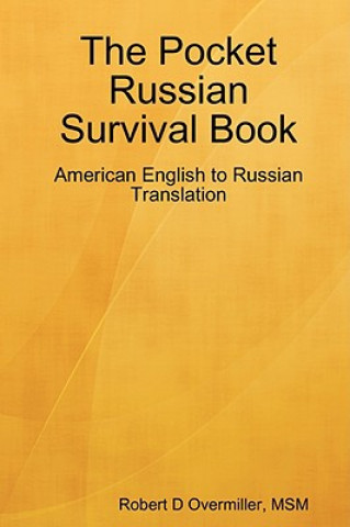 Kniha Pocket Russian Survival Book Robert D Overmiller