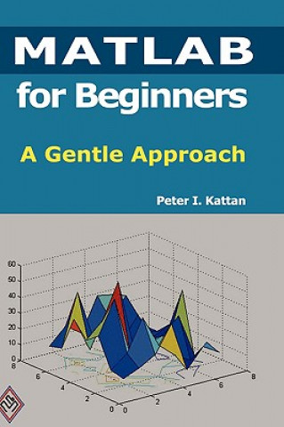 Книга MATLAB for Beginners: A Gentle Approach Kattan