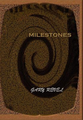 Buch Milestones Gary Revel