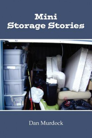 Knjiga Mini Storage Stories Dan Murdock